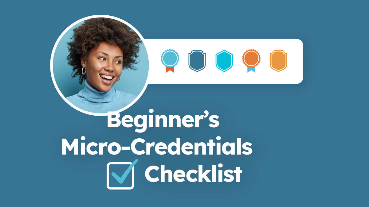 Beginner's Micro-Credentials Checklist